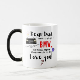 Sehr geehrter Vater und BMW Verwandlungstasse