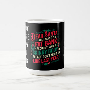 Sehr geehrter Weihnachtsmann Alles, was ich Gewoll Kaffeetasse