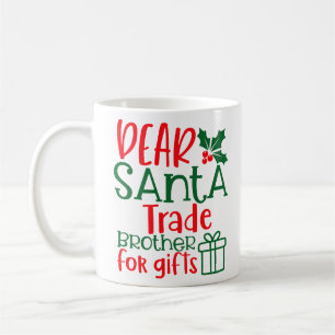 Sehr geehrter Weihnachtsmann, Handelsbruder für Ge Kaffeetasse