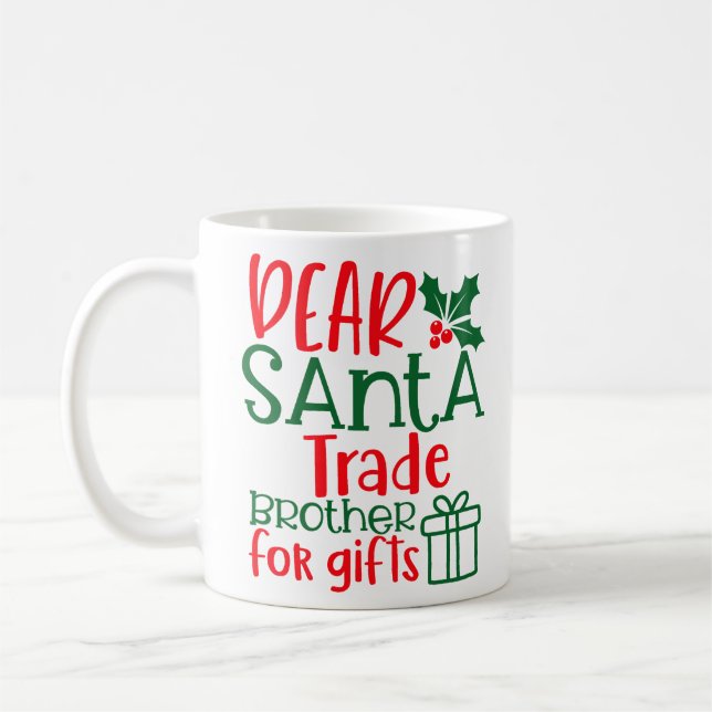 Sehr geehrter Weihnachtsmann, Handelsbruder für Ge Kaffeetasse (Links)