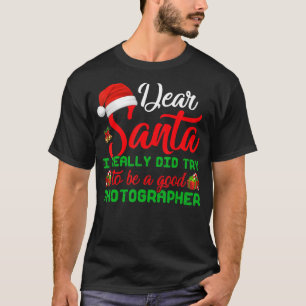 Sehr geehrter Weihnachtsmann hat wirklich versucht T-Shirt