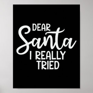 Sehr geehrter Weihnachtsmann I wirklich versucht l Poster