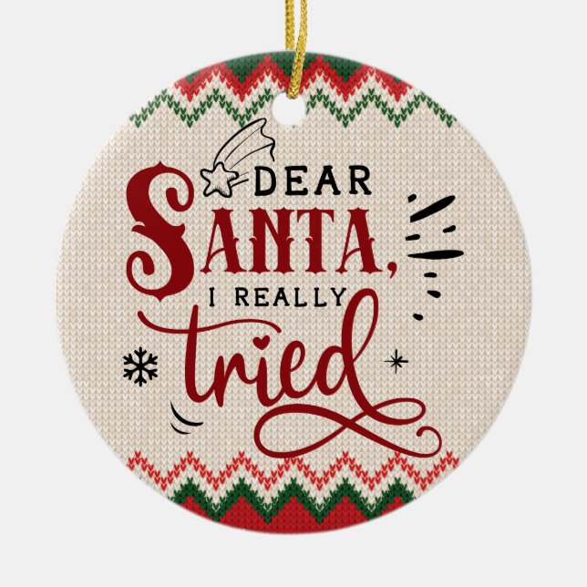 Sehr geehrter Weihnachtsmann, ich habe wirklich ve Keramik Ornament (Vorne)