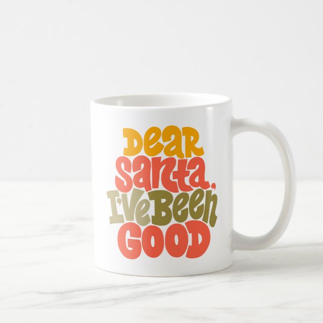 Sehr geehrter Weihnachtsmann - ich war ein gutes D Kaffeetasse (Rechts)