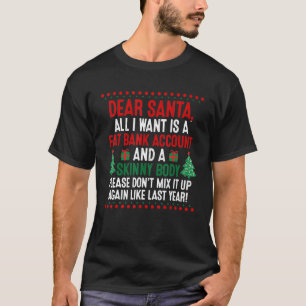 Sehr geehrter Weihnachtsmann, ich Wollte ein feine T-Shirt