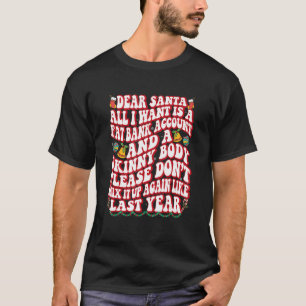 Sehr geehrter Weihnachtsmann, ich Wollte ein feine T-Shirt