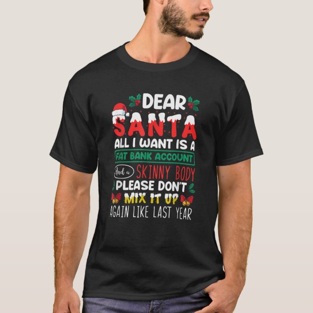 Sehr geehrter Weihnachtsmann, ich Wollte nur ein f T-Shirt (Vorderseite)
