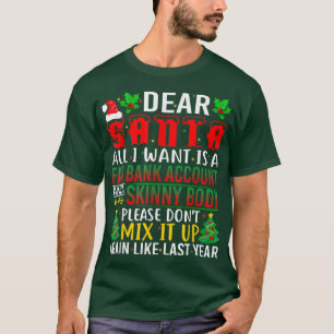 Sehr geehrter Weihnachtsmann, ich Wollte nur ein f T-Shirt
