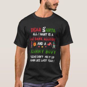 Sehr geehrter Weihnachtsmann, ich Wollte nur ein f T-Shirt