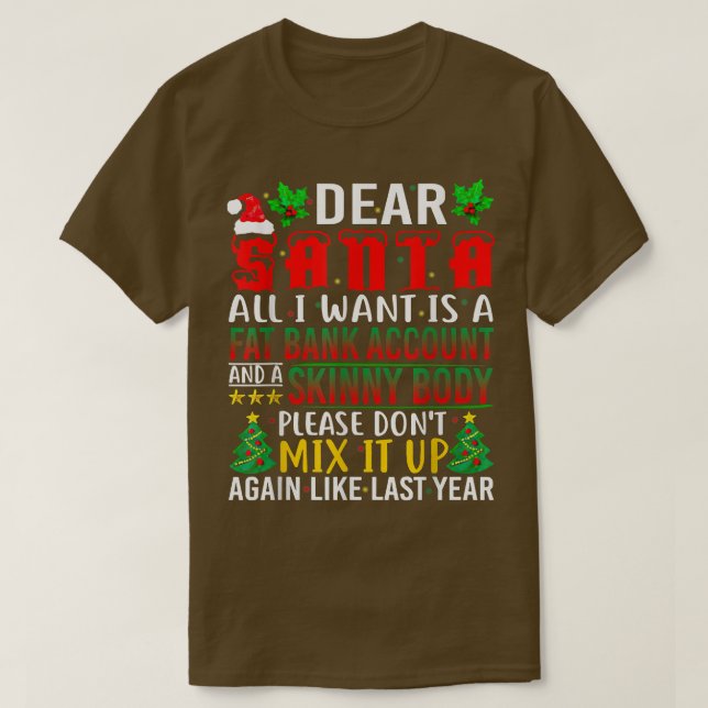 Sehr geehrter Weihnachtsmann, ich Wollte nur ein f T-Shirt (Design vorne)