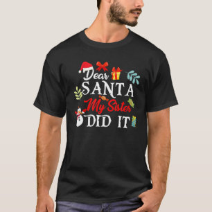 Sehr geehrter Weihnachtsmann, meine Schwester hat T-Shirt