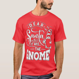 Sehr geehrter Weihnachtsmann war das Zwerg - Niedl T-Shirt