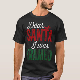 Sehr geehrter Weihnachtsmann war Gerahmt Weihnacht T-Shirt