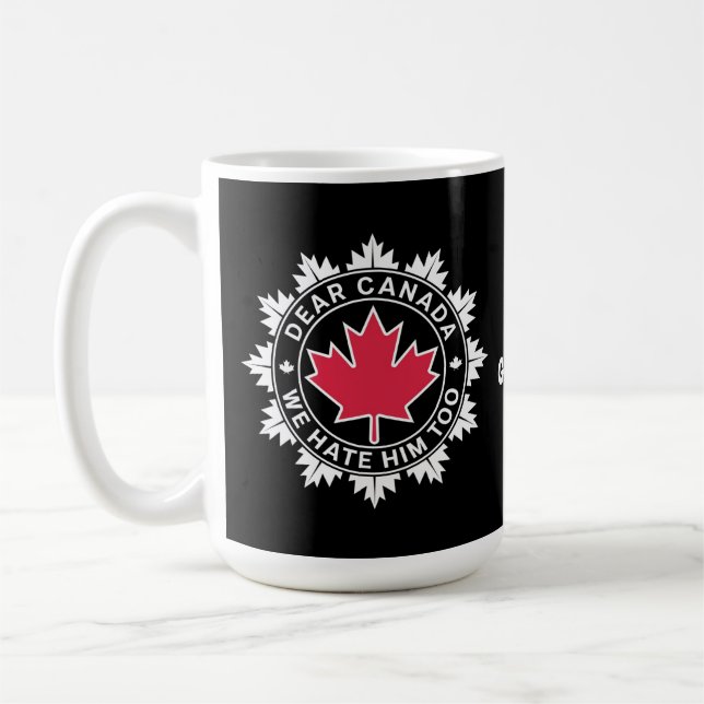 Sehr geehrtes Kanada, wir hassen ihn zu lustig pol Kaffeetasse (Links)