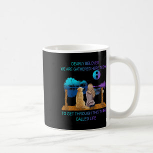 Sehr geliebt werden wir heute hier zusammengeführt kaffeetasse