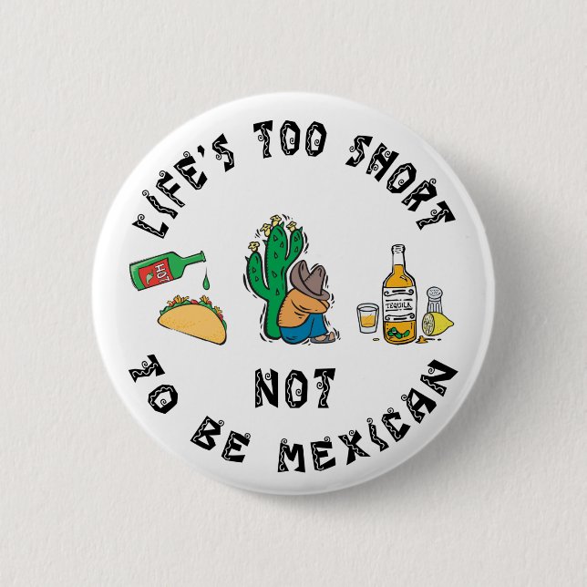 Sehr lustiger Mexikaner Button (Vorderseite)