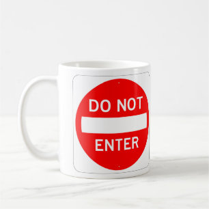 Sehr viel Spaß beim Betreten des Sign Coffee Cups Kaffeetasse