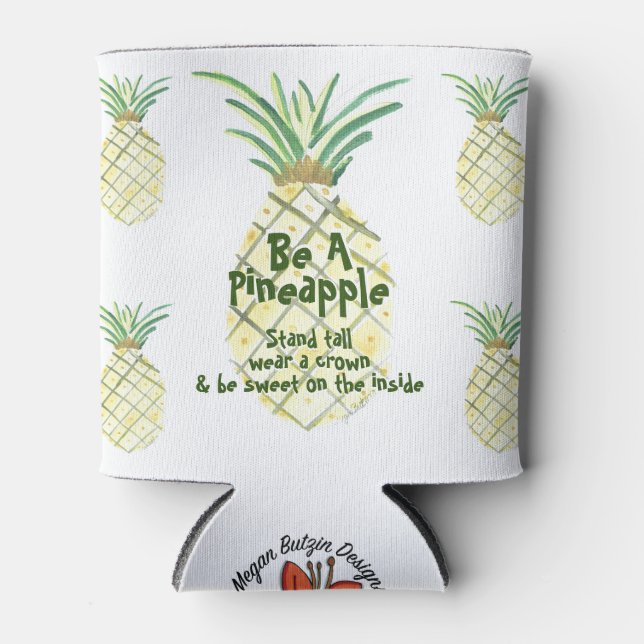 Sei Ananas... Dosenkühler (Vorderseite)