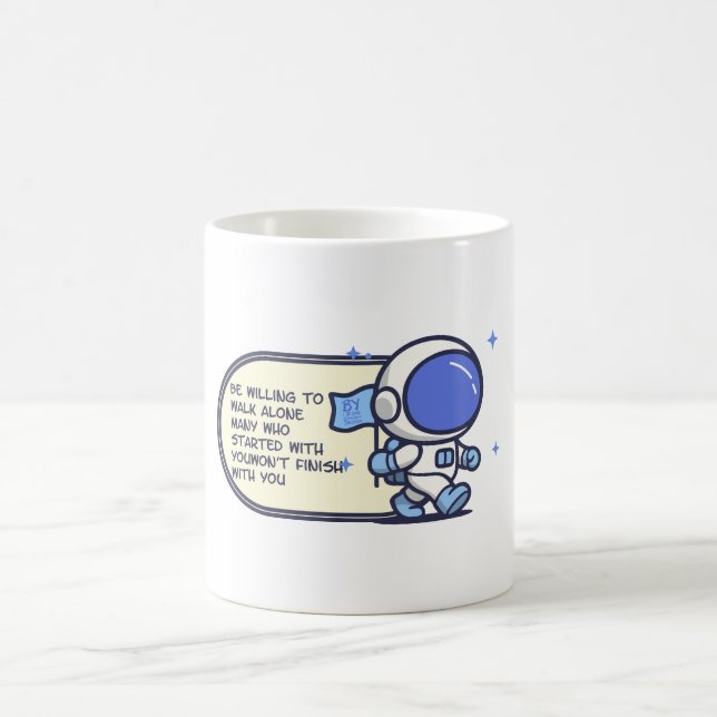 Sei bereit, alleine zu gehen kaffeetasse (Mittel)