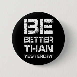 Sei besser Workout Fitnessstudio Motivation Gewich Button