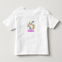 Sei clever. Sei farbenfroh - Wasserfarben Eichhörn Kleinkind T-shirt
