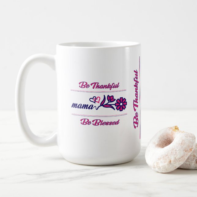 Sei dankbar Mama Rosa,Blau Farbe Modern  Kaffeetasse (Mit Donut)