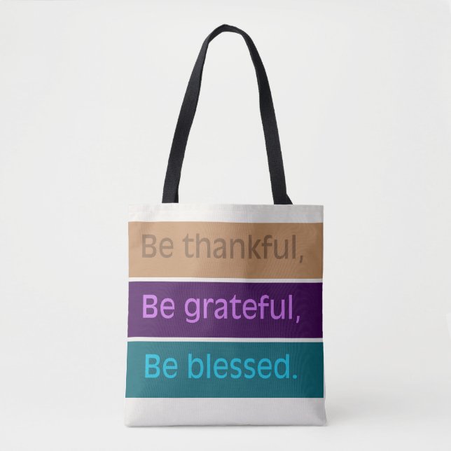 'Sei dankbar' Modernes Farbblock-Design  Tasche (Vorderseite)