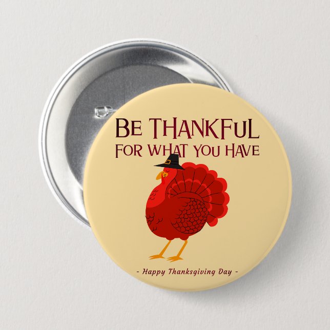 Sei dankbar – Thanksgiving-Truthahn-Button Button (Vorne & Hinten)