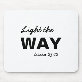Sei das Licht Matthäus 5:14 Bibelvers Mousepad