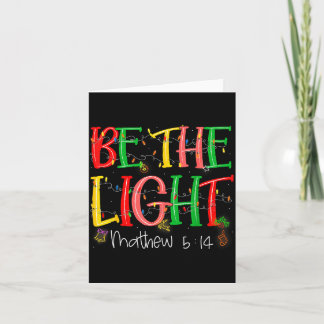 Sei das Licht Matthäus 5_14 Christliches Frohe Wei Karte