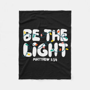 Sei das Licht Matthäus 5_14 Weihnachten Bibelvers Fleecedecke