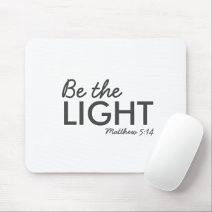 Sei das Licht   Matthew 5:14 Bibelverse Christlich Mousepad