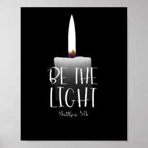 Sei das Licht - Matthew 5:14 Poster