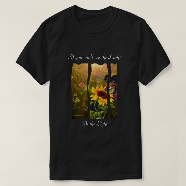 Sei das Licht T-Shirt (Design vorne)