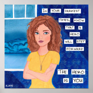 Sei Dein Eigener Held - Inspirierender Kunstdruck Poster
