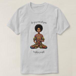 Sei deine eigene Religion und verehre dich selbst T-Shirt