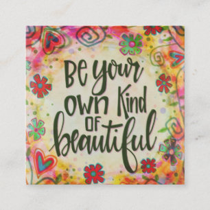 "Sei deine eigene Schönheit" Inspirivity Kindness  Quadratische Visitenkarte