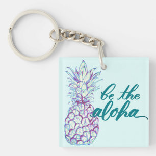 Sei der Aloha Pineapsplatz Schlüsselanhänger Min