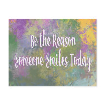 Sei der Grund, warum jemand lächelt - inspirierend