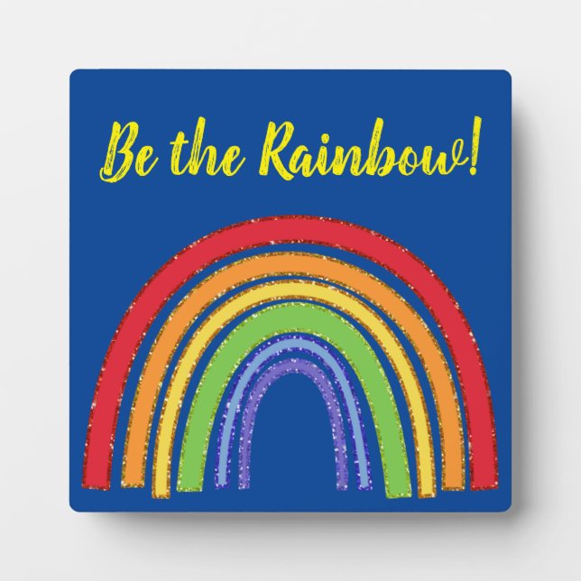 Sei der Regenbogen! | Glitzer Look Rainbow Fotoplatte (Vorderseite)