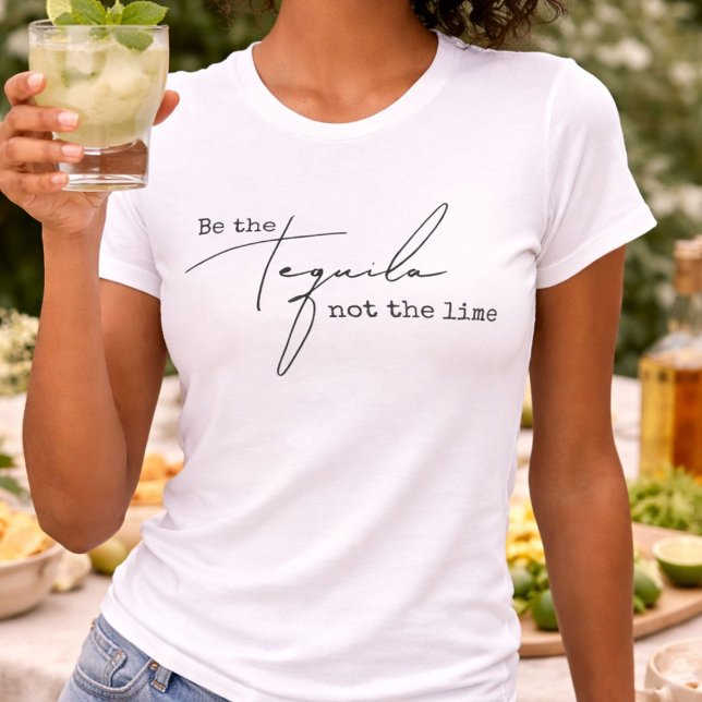Sei der Tequila nicht der Limone T-Shirt (Von Creator hochgeladen)