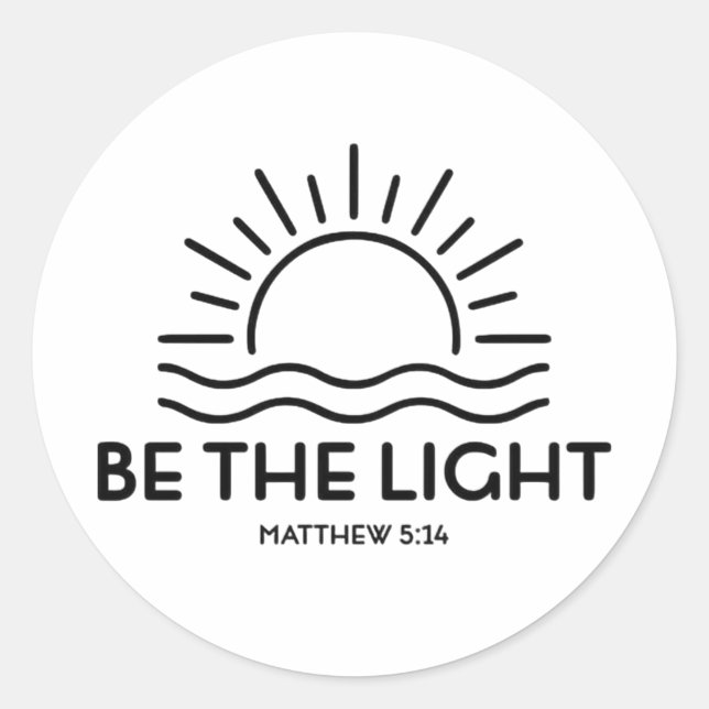 Sei die leichte Matthew 5:14 Bibel Runder Aufkleber (Vorderseite)
