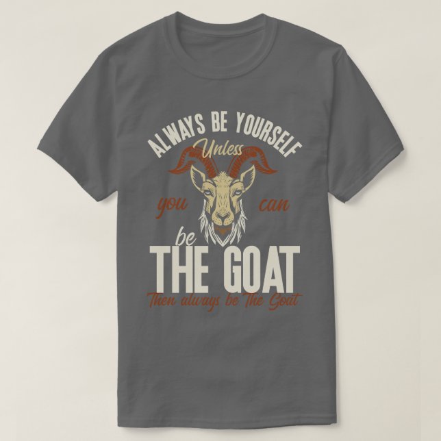 Sei die Ziege T-Shirt (Design vorne)