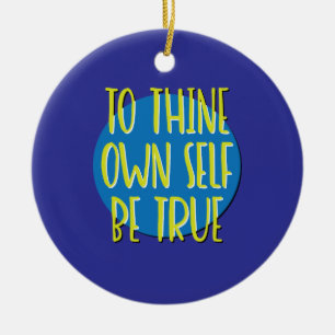 Sei Dir Selbst Treu Recovery-Slogan Keramik Ornament