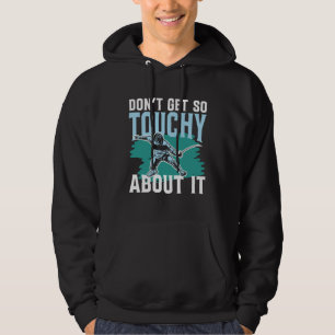 Sei Doch Nicht So Empfindlich Deshalb Für Einen Fe Hoodie