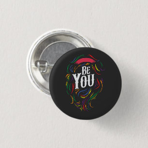 Sei du LGBTQ Regenbogen GAY PRIDE Button