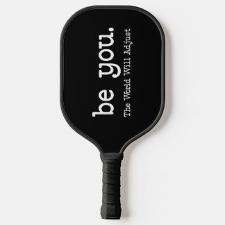Sei Du Motivational Minimalist Ästhetik  Pickleball Schläger