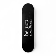 Sei Du Motivations-Skateboard Minimalist Deck