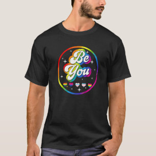 Sei du Pride lgbtq Gay Lgbt Ally Rainbow Flag Rett T-Shirt