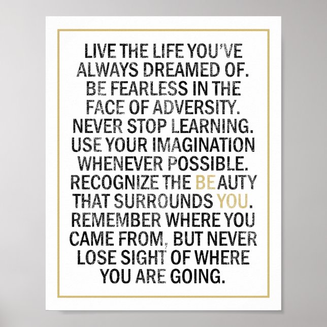 Sei du, sei furchtlos, lebe das Leben inspirierend Poster (Vorne)